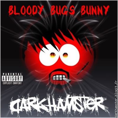 DarkHamster - Bloody Bugs Bunny